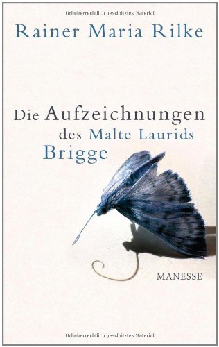 Die Aufzeichnungen des Malte Laurids Brigge: Roman